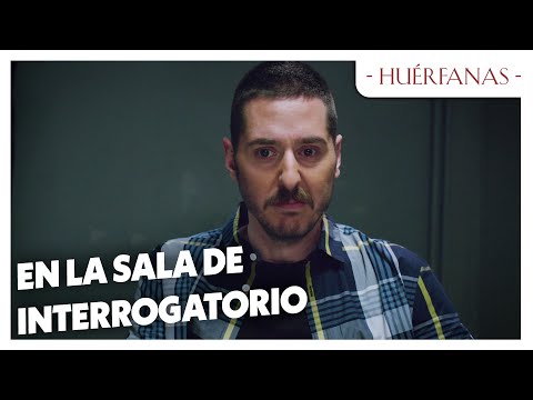 Los ladrones estan en la sala de interrogatorio - Huérfanas Las Escenas