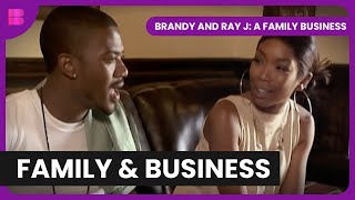 The Price of Fame & Family - Brandy and Ray J: A Family Business - Reality TV