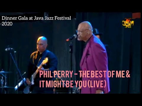Phil Perry - The Best of Me & It Might Be You (Live from Dinner Gala Java Jazz Festival 2020)