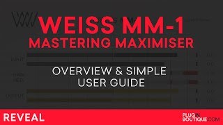 Video thumbnail for First Look | Weiss MM-1 Mastering Maximizer by Softube by Plugin Boutique