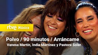 Vanesa Martín con India Martínez y Pastora Soler - POLVO, 90 MINUTOS y ARRANCAME (Navidad 2020)
