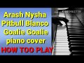 #Arash Nyusha Pitbull Blanco - #Goalie Goalie Mondial 2018 piano HOW TO PLAY Easy Piano by Karina #Arash Nyusha Pitbull Blanco - #Goalie Goalie Mondial 2018 piano HOW TO PLAY Easy Piano by Karina