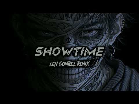 SHOWTIME - ( LEN GOMBEL REMIX ) BREAKSFVNKY - BMR - 2024