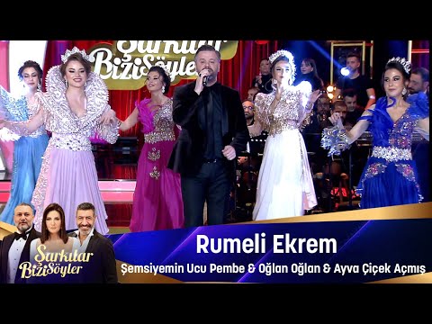 Rumeli Ekrem - ŞEMSİYEMİN UCU PEMBE & OGLAN OĞLAN & AYVA ÇİÇEK AÇMIŞ