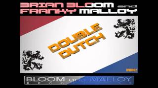 Brian Bloom & Franky Malloy - Double Dutch