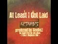 Ardamus - "At Least I Got Laid" [prod. by ...