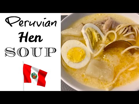 Peruvian Hen Soup, Peru I Lorentix