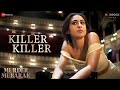 Killer Killer Murder Mubarak Sara Ali Khan Vijay Verma New Song Song Tseries