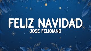 José Feliciano - Feliz Navidad (Lyrics)