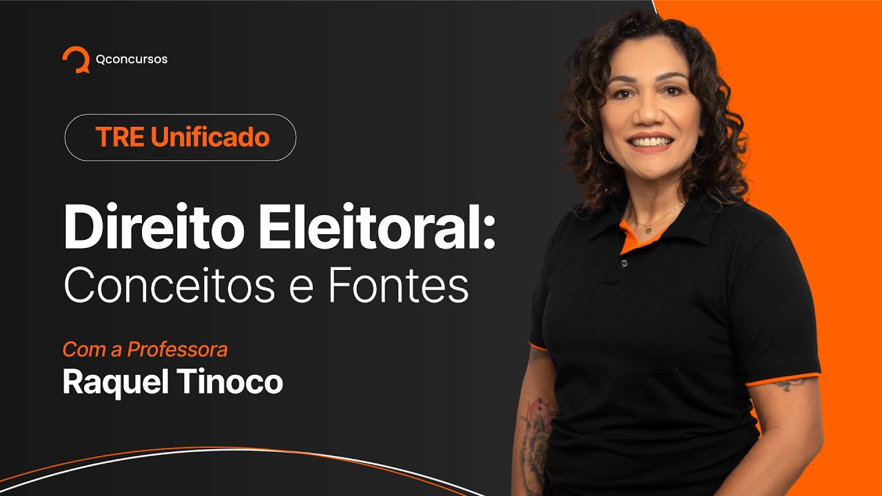 Concurso TRE Unificado: Direito Eleitoral - Conceitos e Fontes #aovivo