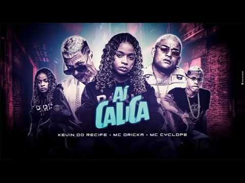 KEVIN DO RECIFE  MC DRICKA E MC CYCLOPE   AI CALICA   DE 38 CARREGADO   REMIX BREGA FUNK360P