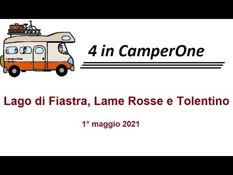 4inCamperOne al Lago di Fiastra - Lame Rosse - Tolentino