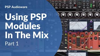 Video thumbnail for Using PSP Audioware Modules for Voltage Modular In The Mix | Part 1 by PSPaudioware