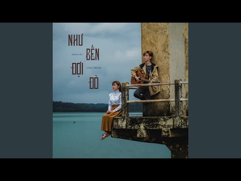 Như Bến Đợi Đò