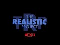 The Realistic Project Trailer