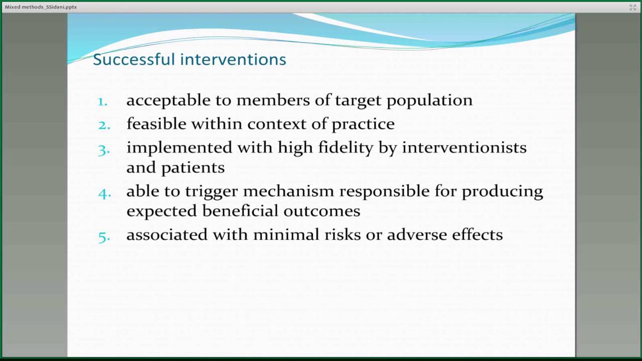 Using mixed methods to evaluate interventions - Souraya Sidani (Mixed Methods Webinar)