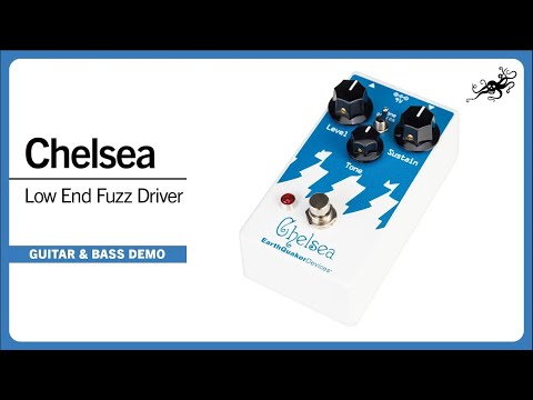 Chelsea Low End Fuzz Driver Demo