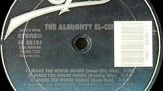 The Almighty El Cee ‎– Make The House Shake (Inner City Mix)(1988)