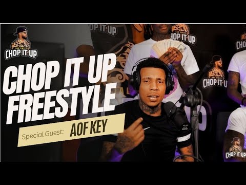 AOF Key CHOP IT UP (FREESTYLE) EP: 001