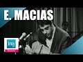 Enrico Macias "Paris, tu m'as pris dans tes ...