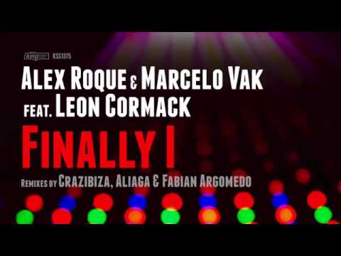Alex Roque & Marcelo Vak feat. Leon Cormack -  Finally I (Crazibiza Remix)