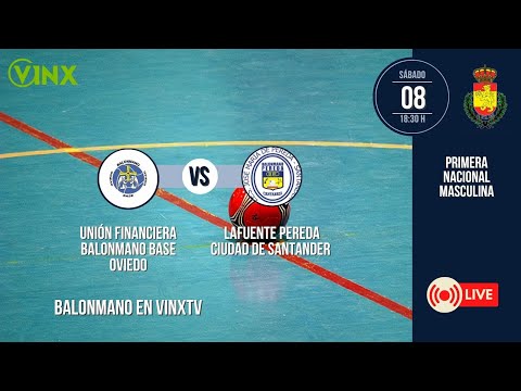 UNIÓN FINANCIERA BASE OVIEDO - LAFUENTE PEREDA CIUDAD DE SANTANDER