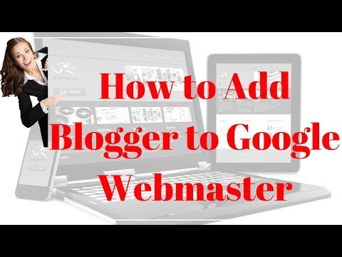 How to Add Blogger to Webmaster Tools 