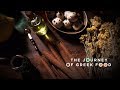 Journey Of Greek Food Episode 2 ENGLISH