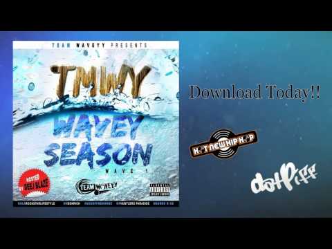 TeamWaveyy - Wavey Season #Wave1, Hosted By DeejBlaze (Long Play)