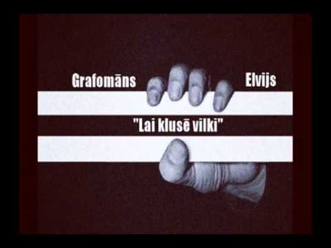 Grafomāns un Elvijs - Lai klusē vilki