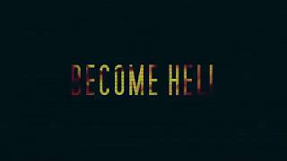 Become Hell (Video Version) by Rabbit Junk