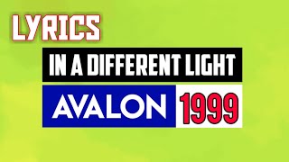 In a Different Light Lyrics_Avalon 1999