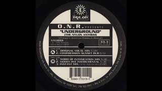 O.N.R. - Underground (Original Vocal Mix)