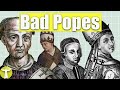 8 Worst Popes In History