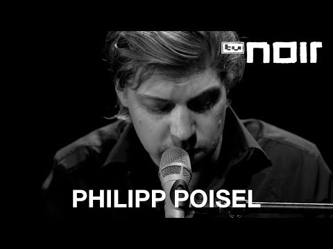 Philipp Poisel - Eiserner Steg (live bei TV Noir)