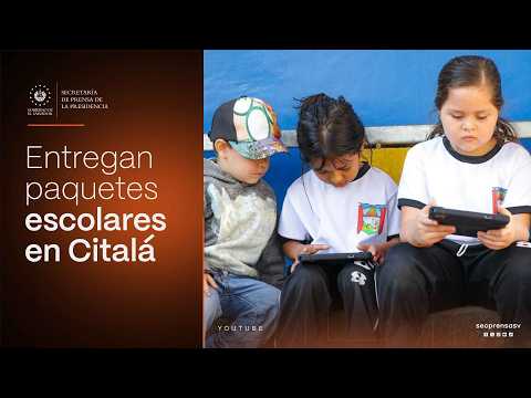 Gobierno del Presidente Nayib Bukele entrega paquetes escolares en Citalá, en Chalatenango Norte