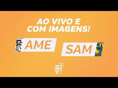 AO VIVO E COM IMAGENS: AMERICANO X SAMPAIO CORRÊA