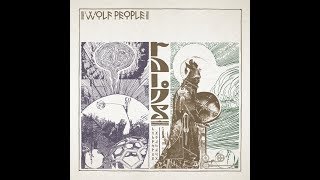 Wolf People - Ruins (Full Album)