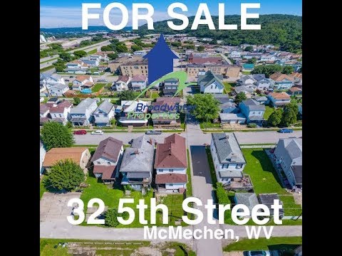 32 5th Street, McMechen WV - Video Tour - Broadwater Properties