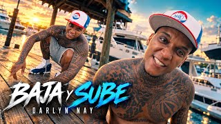 Darlyn Nay - Baja Y Sube (Video Oficial) @DJKikoElDeLoAlka 