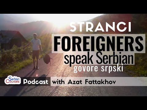 Tatar Teaches Serbian #2 Foreigners Speak Serbian Language podcast: Interview with Azat Fattakhov