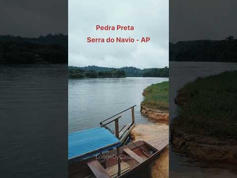 Pedra Preta, Serra do Navio - AP  #longedycasa