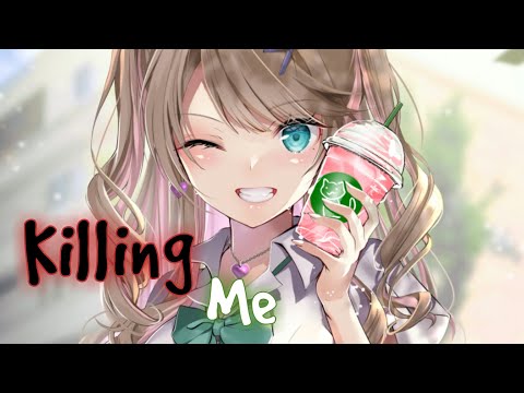 Nightcore - Killing Me (Lyrics) (NOTD with Hastings)