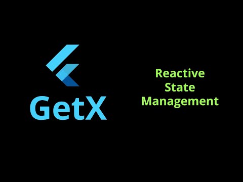 GetX State Management Reactive State Management Flutter GetX Tutorial for Beginners 2022