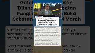 Gatot Nurmantyo Ungkap Cerita di Balik Pergantian Panglima TNI 2017: Sempat Tolak Permintaan Jokowi