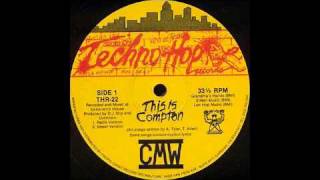 CMW - This Is Compton [Street Version]