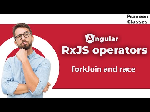 Angular RxJS operators - forkJoin and race