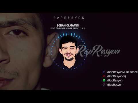RapResyon - Soran Olmamış (Feat. Zehredar) (2013)
