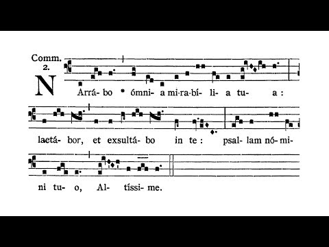 Feria III post Dominicam II Quadrag. (Tuesday after II Sunday of Lent) - Communio (Narrabo omnia)