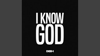 I Know God